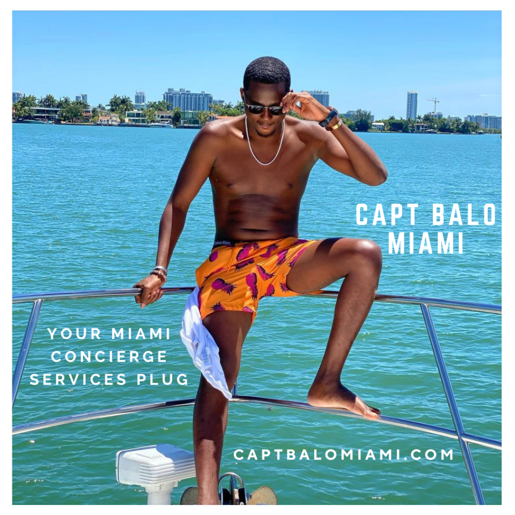 Ads-Your-Miami-Concierge-Services-Plug-Capt-Balo-Miami.png